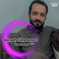 Bargah Ti Rabana O