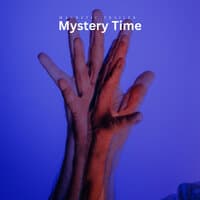 Mystery Time