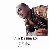 Anh Đã Biết Lỗi