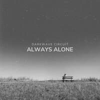 Always Alone