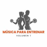 Música Para Entrenar, Vol. 1