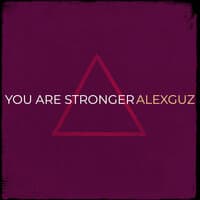 You Are Stronger