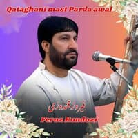 Qataghani mast Parda awal