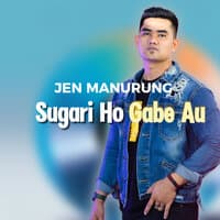 Sugari Ho Gabe Au