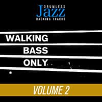 Walking Bass Only, Vol.2