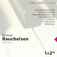 Carl Loewe: Michael Raucheisen Vol. 1 & 2