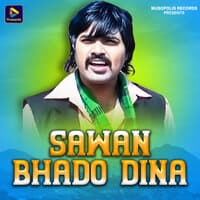 Sawan Bhado Dina