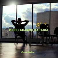 Merelakanmu Bahagia