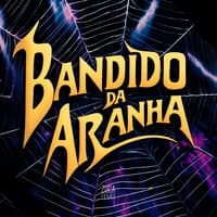 Bandido da Aranha