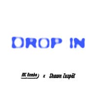 Drop in