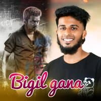 Bigil Gana