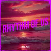 Rhythm of Us