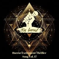 Horror Excitement Thriller Song & , Vol. 17