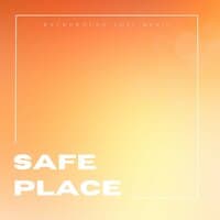 Safe Place: Chillout Lounge Music