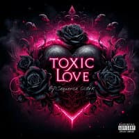 Toxic Love