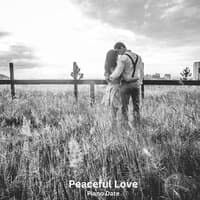 Peaceful Love