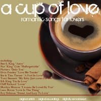 A Cup of Love (Romantic Songs for Lovers)