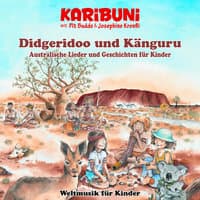 Didgeridoo und Känguru - Australische Lieder und Geschichten für Kinder