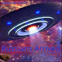 Russians Arrived (Remake)