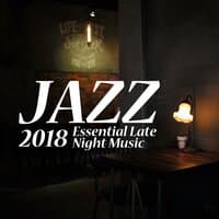 Jazz 2018 Essential Late Night Music - Jazz Hits CD