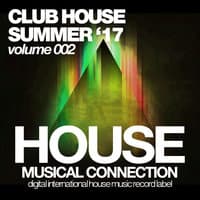 Club House, Vol. 002  (Summer '17)