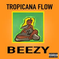 Tropciana Flow