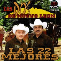 Las 22 Mejores de Los Dos De Nuevo Leon