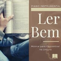 Música para Concentrar na Leitura, Piano Instrumental