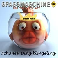 Schönes Ding, klingeling (Du bist mega geil) [Apres Ski Karneval Oktoberfest Mallorca Hits 2010 und 2011]