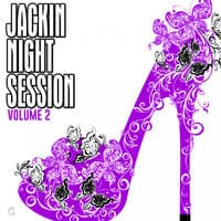 Jackin Night Session, Vol. 2