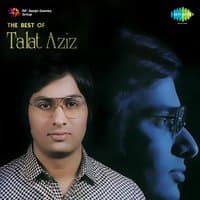 The Best of Talat Aziz