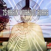 75 Brain Workout Auras