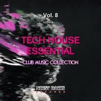 Tech House Essential, Vol. 8