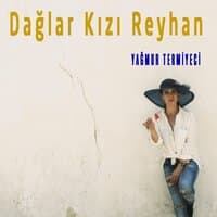 Dağlar Kızı Reyhan