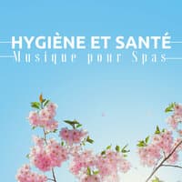 Hygiène et Santé: Musique pour Spas et Centres de Bien-être