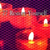 77 Restore Yourself