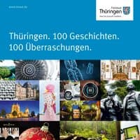 Thüringen. 100 Geschichten. 100 Überraschungen.