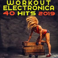 Workout Electronica 40 Hits 2019