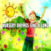 Nursery Rhymes Sing A Long