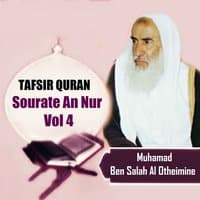 Tafsir Quran - Sourate An Nur Vol 4