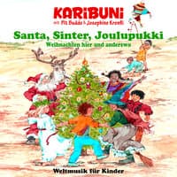 Santa, Sinter, Joulupukki - Weihnachten hier und anderswo