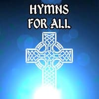 Hymns For All