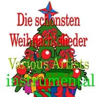 Die schönsten Weihnachtslieder