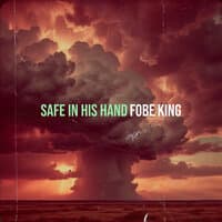 Safe in His Hand