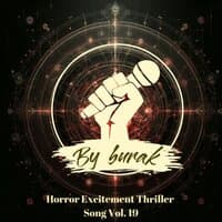 Horror Excitement Thriller Song & , Vol. 19