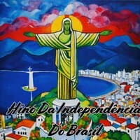 Hino Da Independência Do Brasil