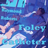 Foley Catheter