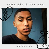 Amor Não É pra Mim