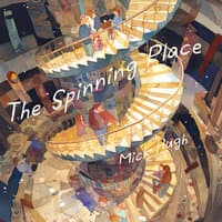 The Spinning Place