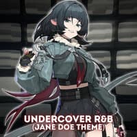 Undercover R&B (Jane Doe Theme)